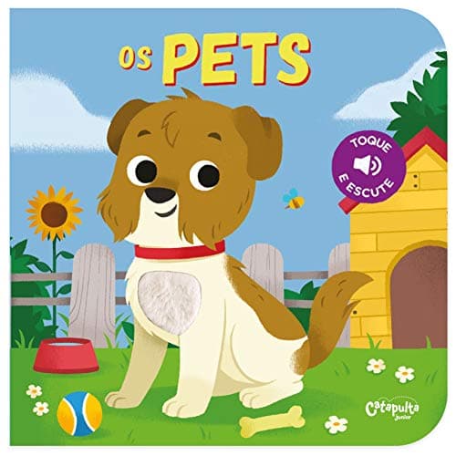 Os pets: Toque e Escute